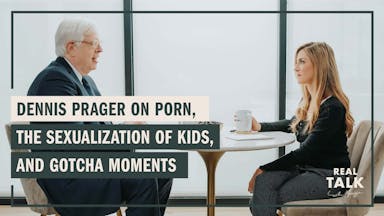 Dennis Prager on Porn, the Sexualization of Kids, and Gotcha Moments