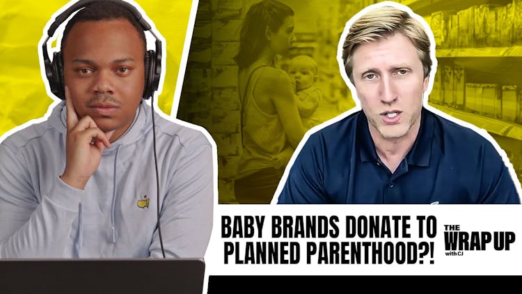EveryLife Chairman Reacts: Baby Brands Donating to Planned Parenthood