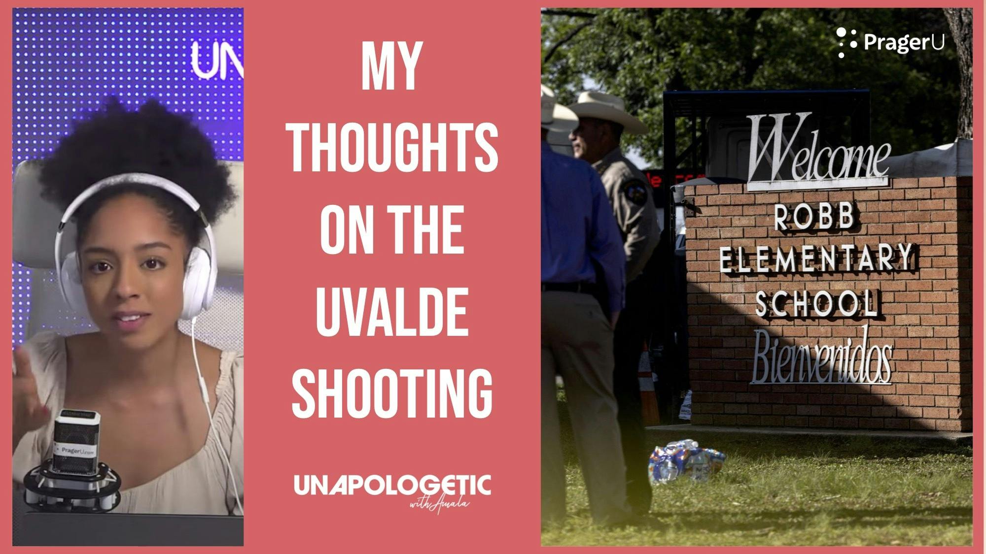 My Thoughts on the Uvalde Shooting: 5/25/2022
