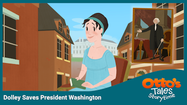 Dolley Saves President Washington