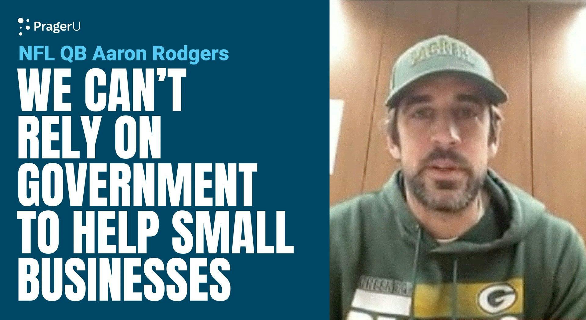 NFL QB Aaron Rodgers: We can't rely on government to help small businesses