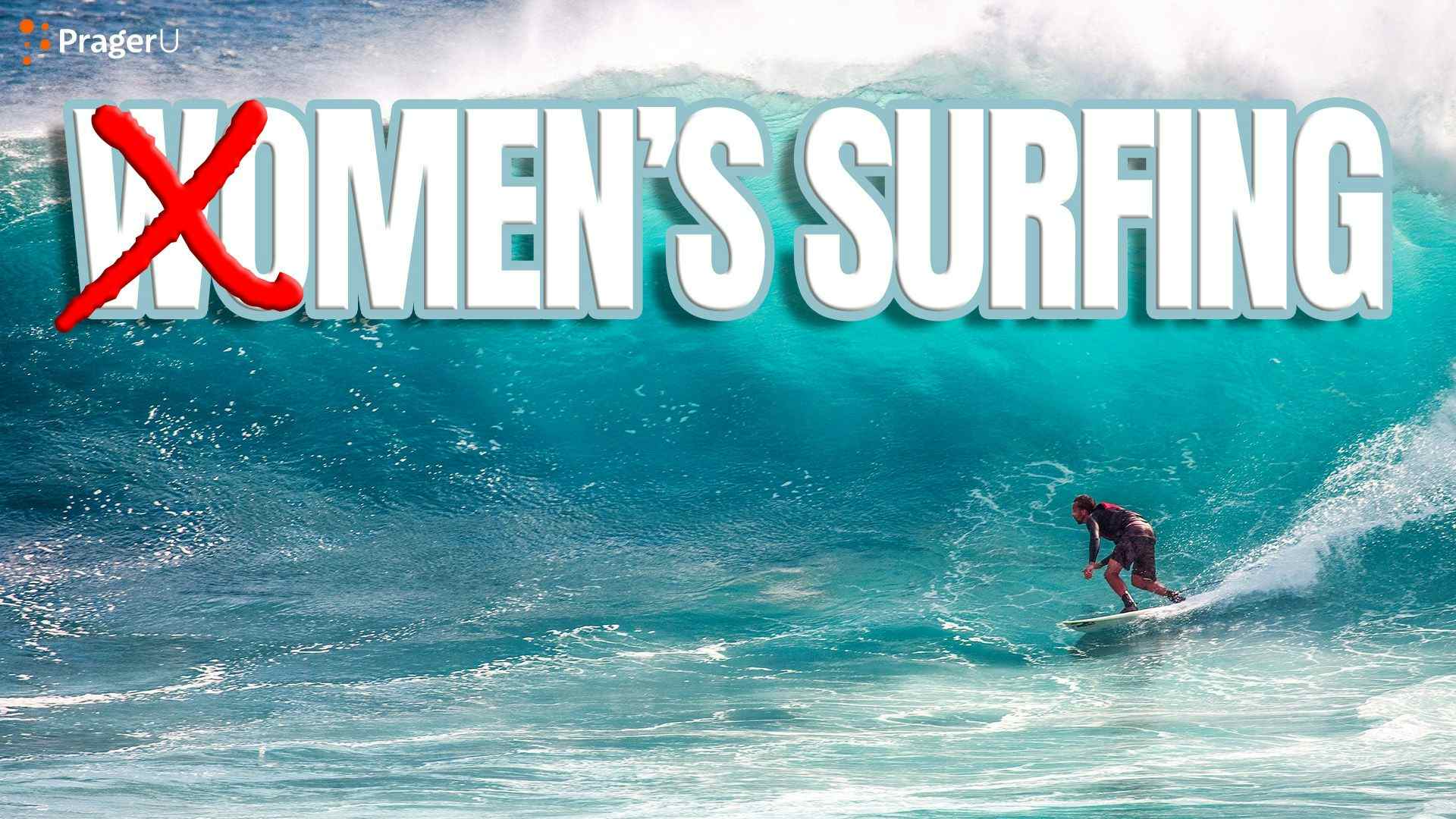 Biological Men to Compete in Women's Surfing?