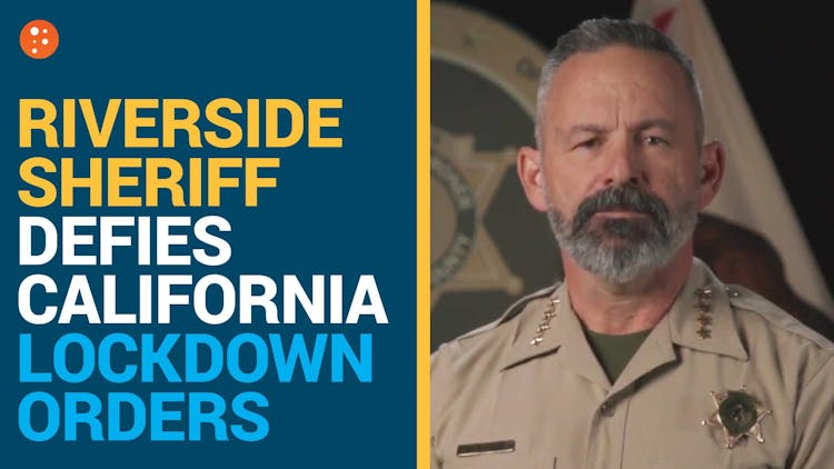 Riverside Sheriff Defies California Lockdown Orders