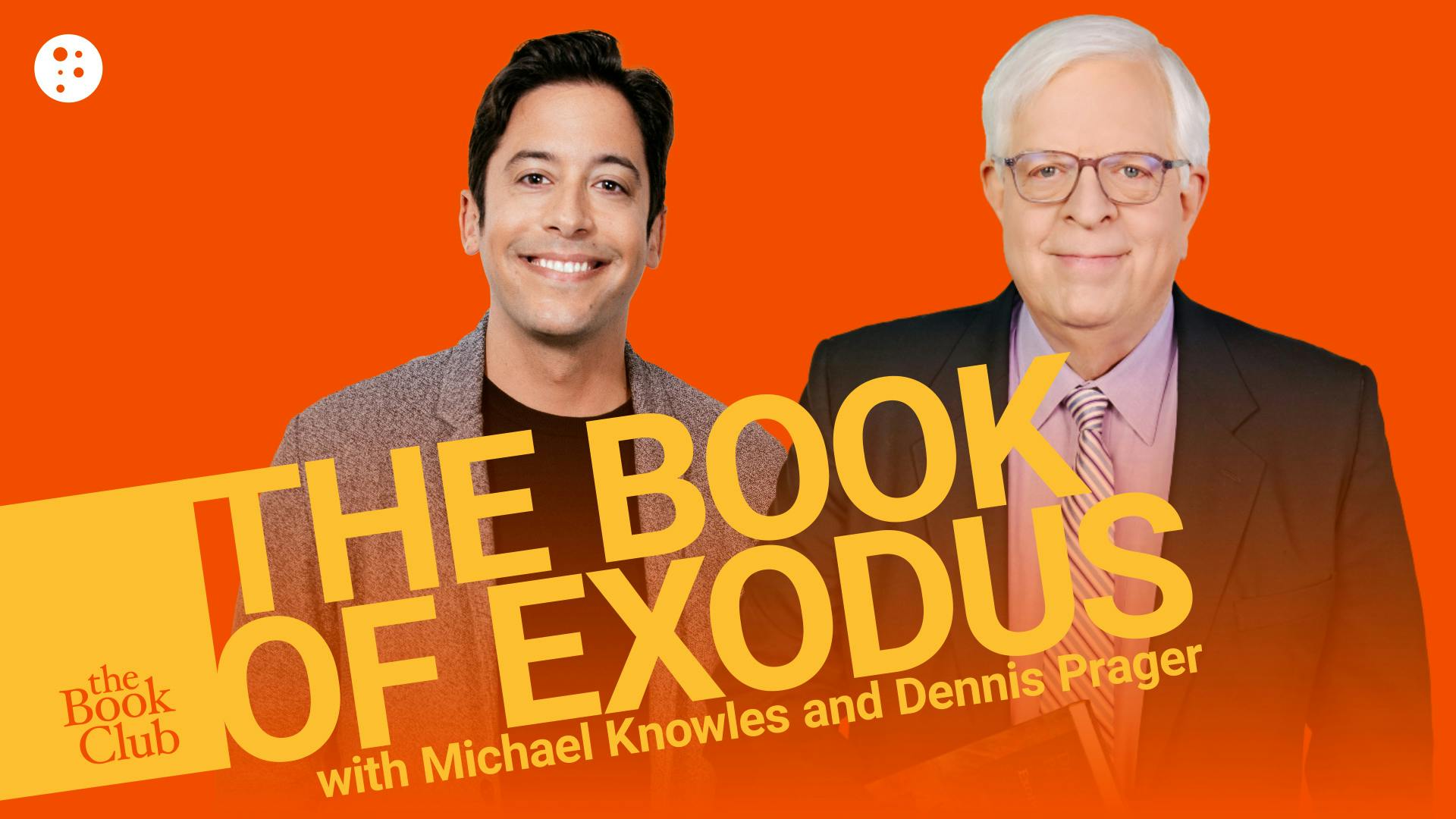 Dennis Prager: The Book of Exodus