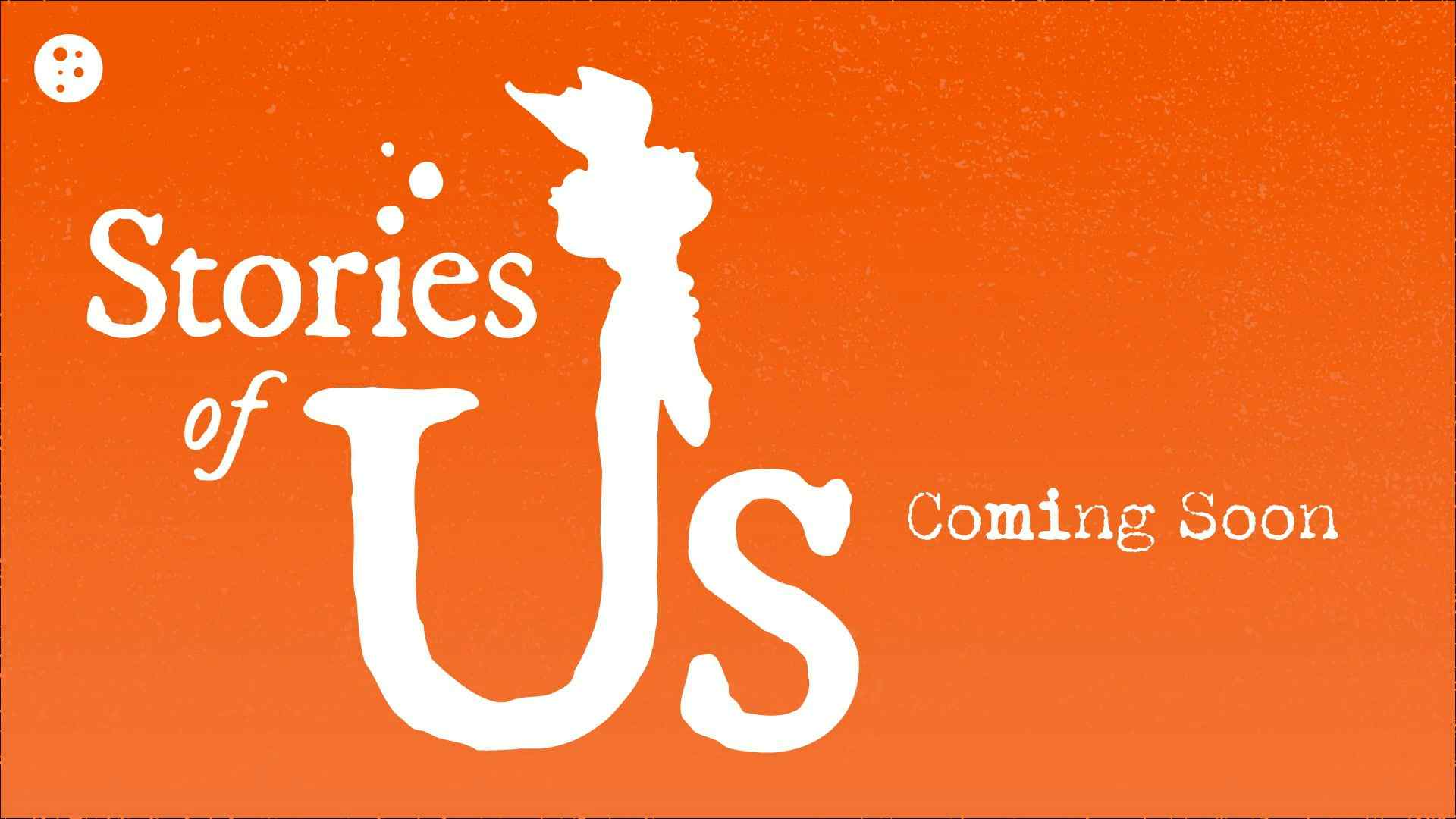 Stories of Us Trailer