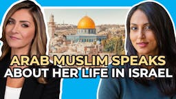 Arab Muslim Speaks about Her Life in Israel