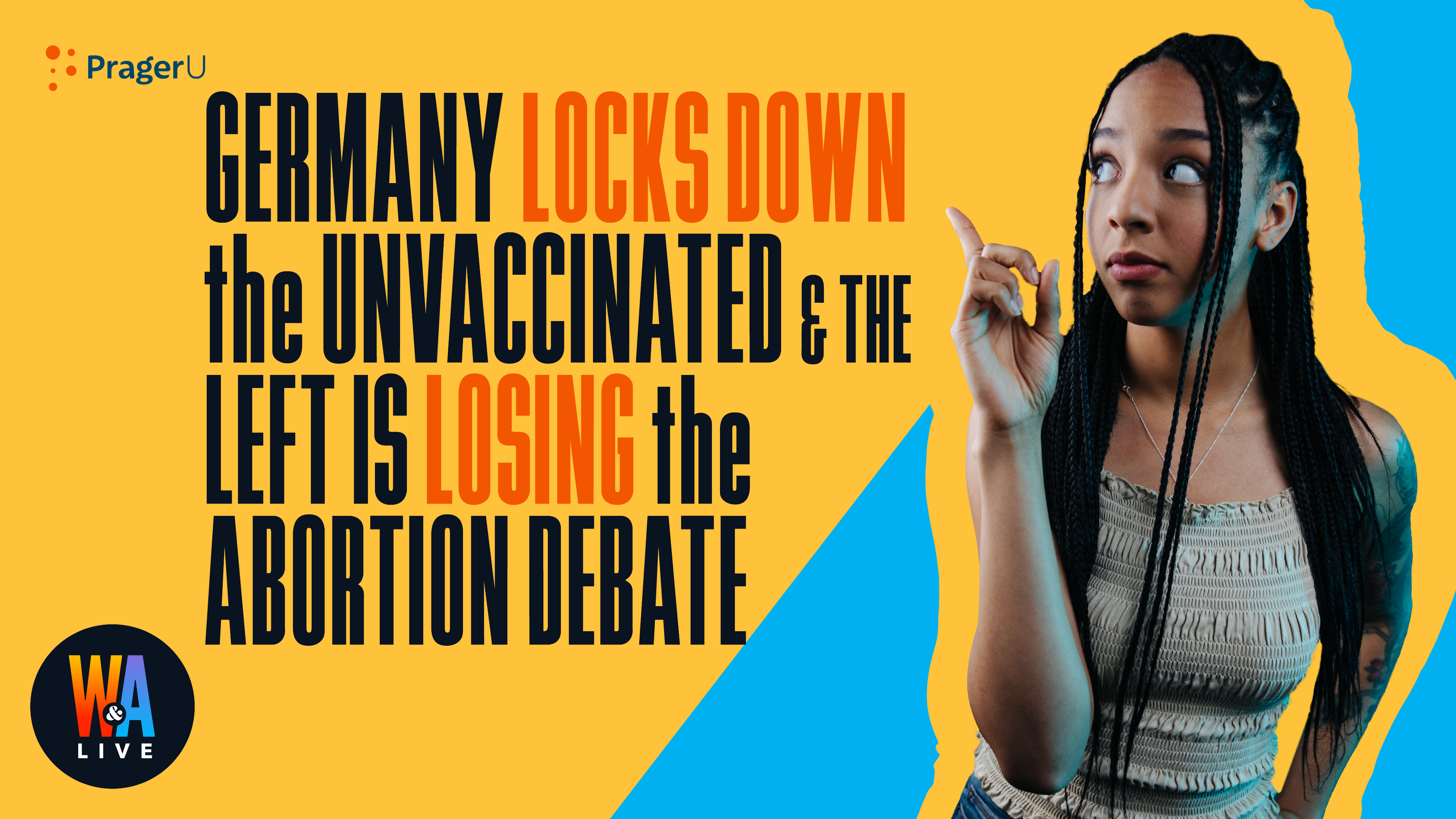 Germany Locks Down the Unvaccinated and the Left is Losing the Abortion Debate: 12/2/21