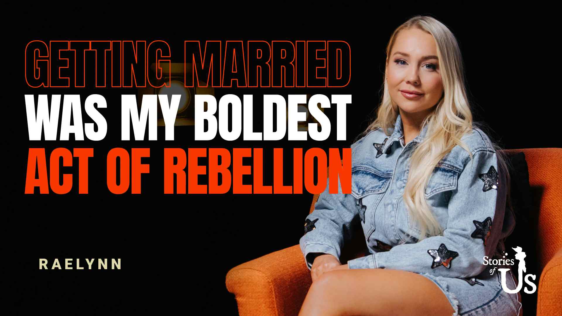 RaeLynn: Getting Married Was My Boldest Act of Rebellion
