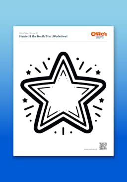 "Otto's Tales: Harriet & the North Star" Worksheet