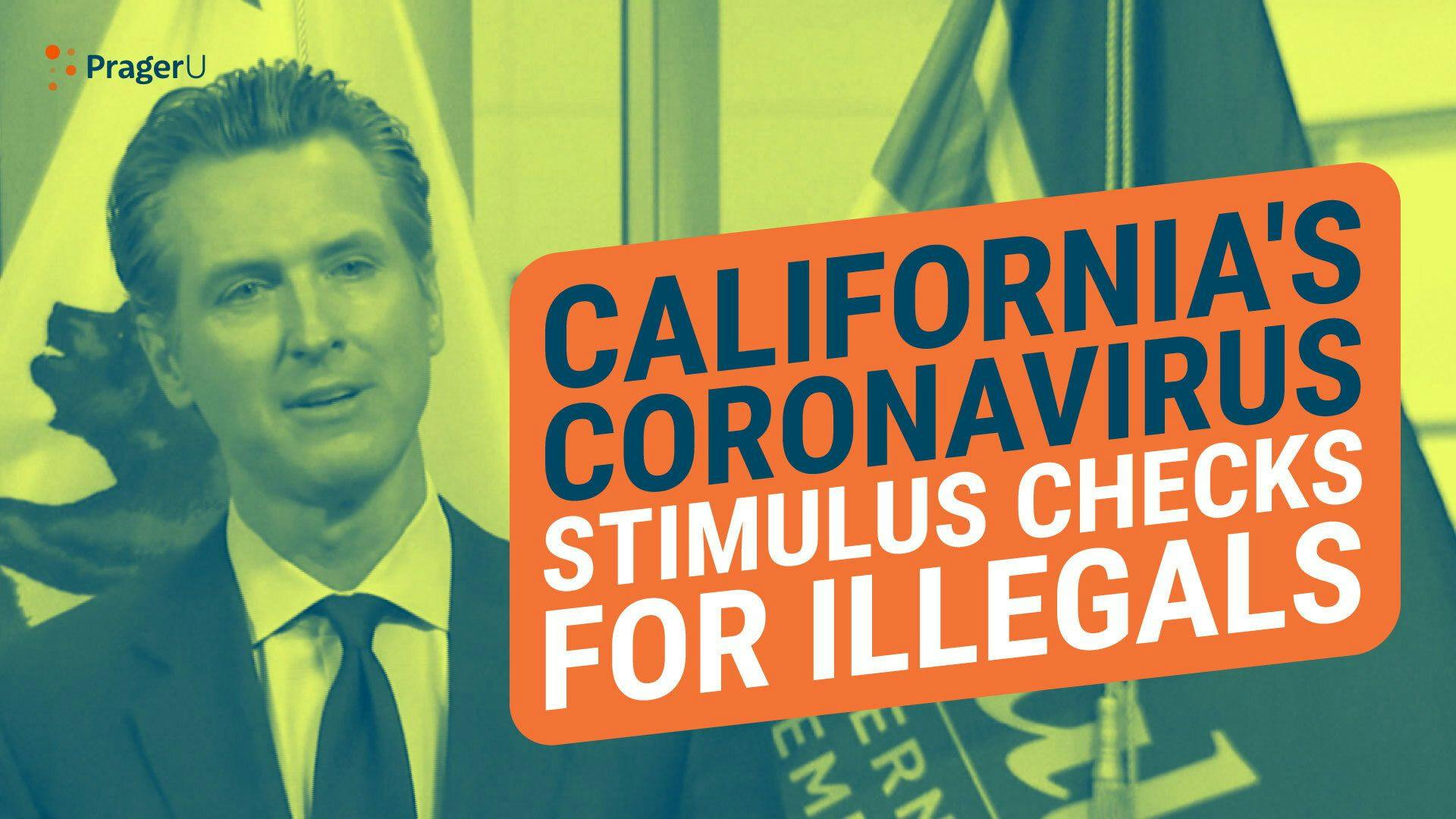 California Sending Stimulus Checks to Illegal Immigrants
