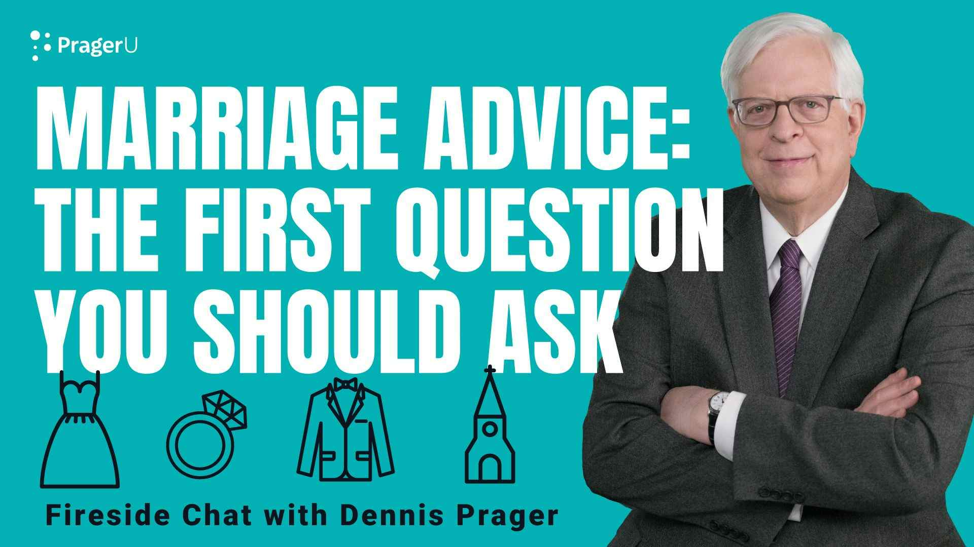 Marriage Advice: The First Question You Should Ask