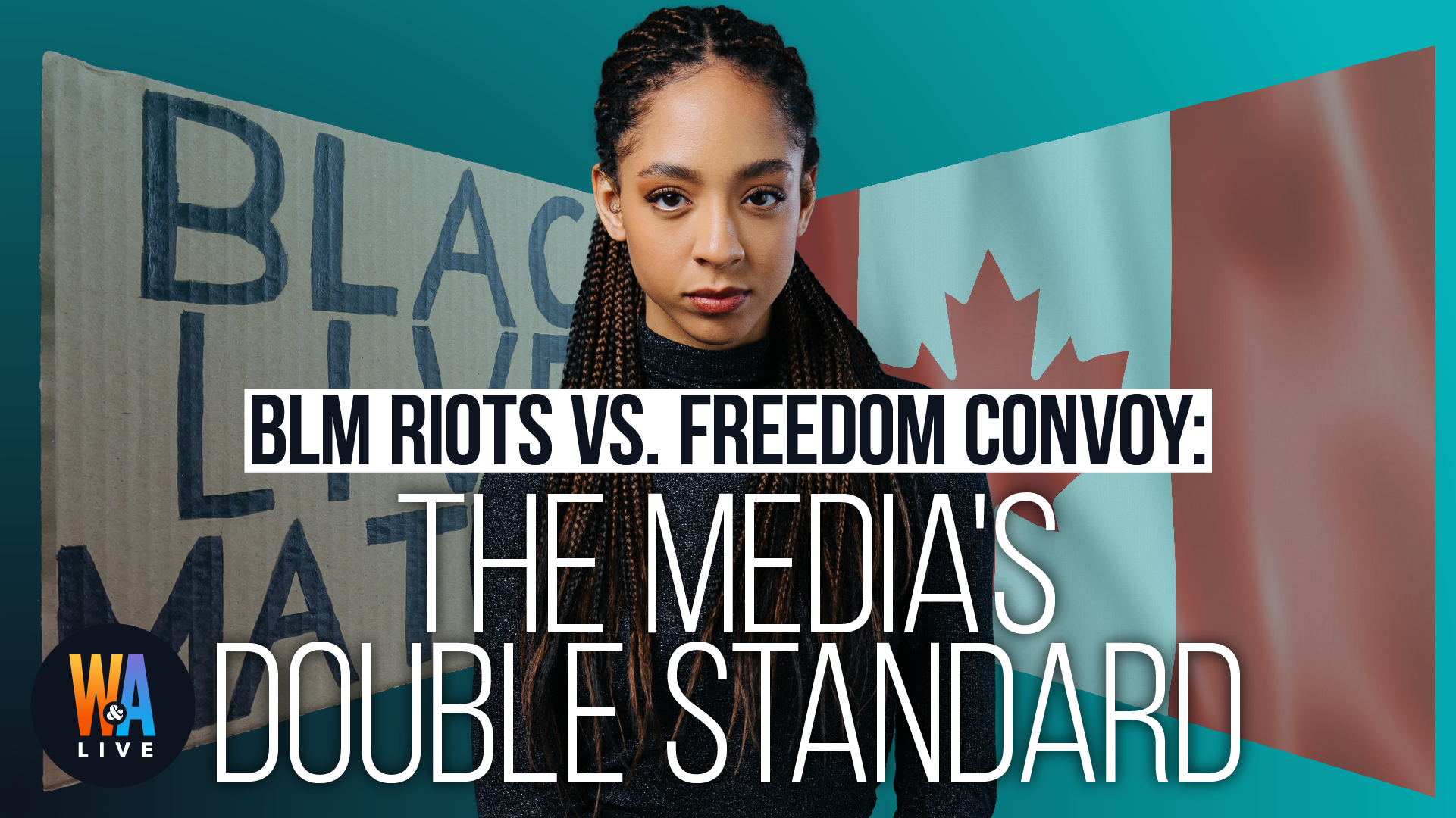 BLM Riots vs. Freedom Convoy: The Media’s Double Standard