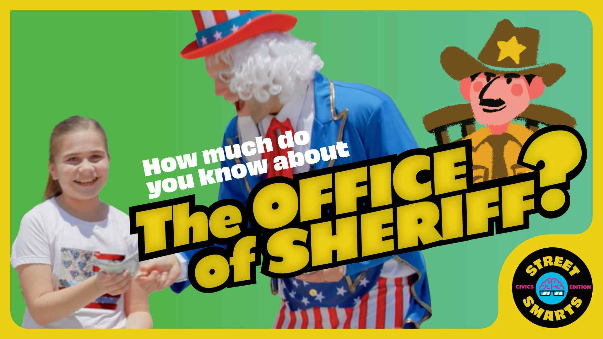 Street Smarts: The Office of Sheriff