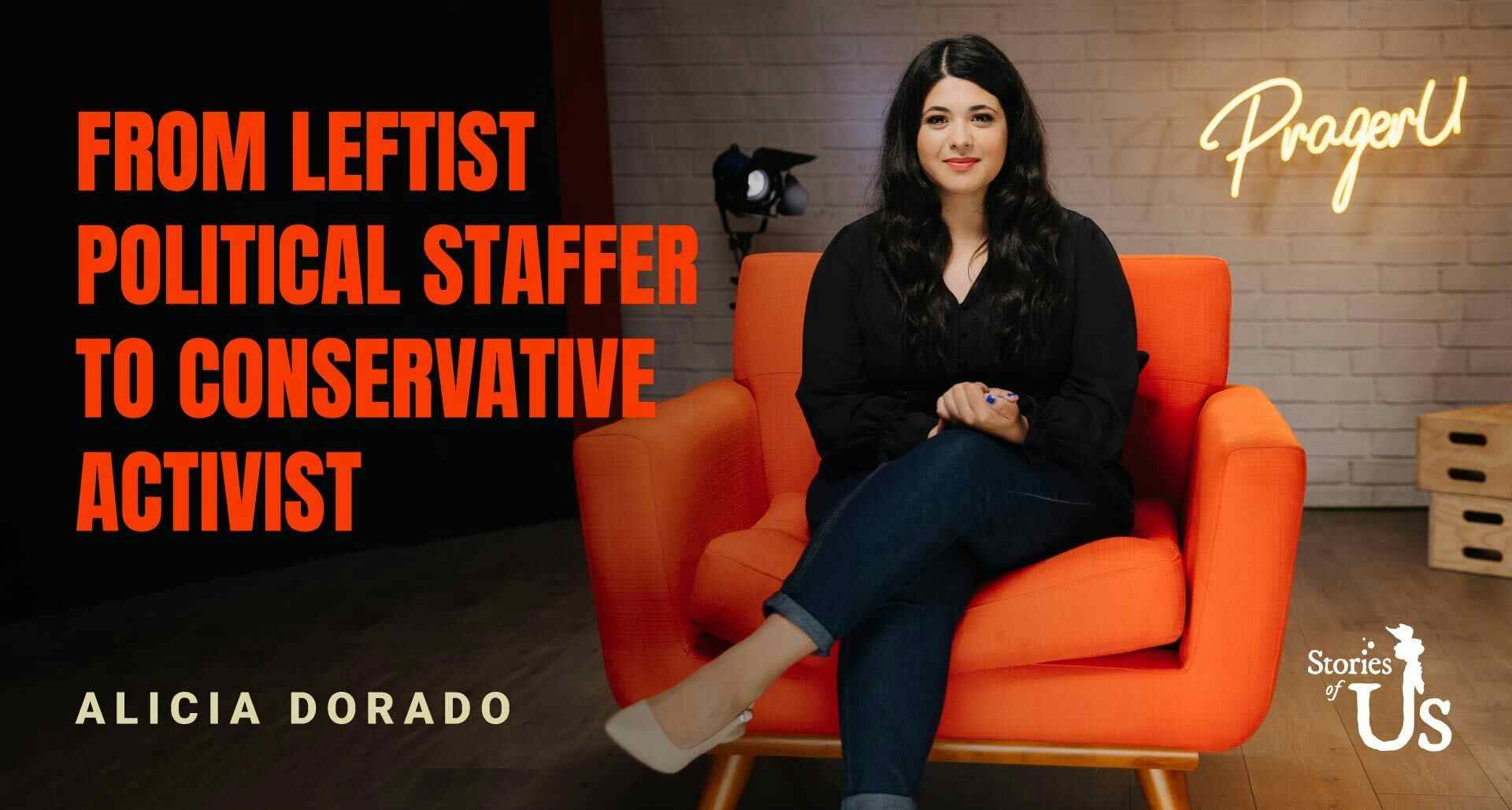 Alicia Dorado: From Leftist Political Staffer to Conservative Activist