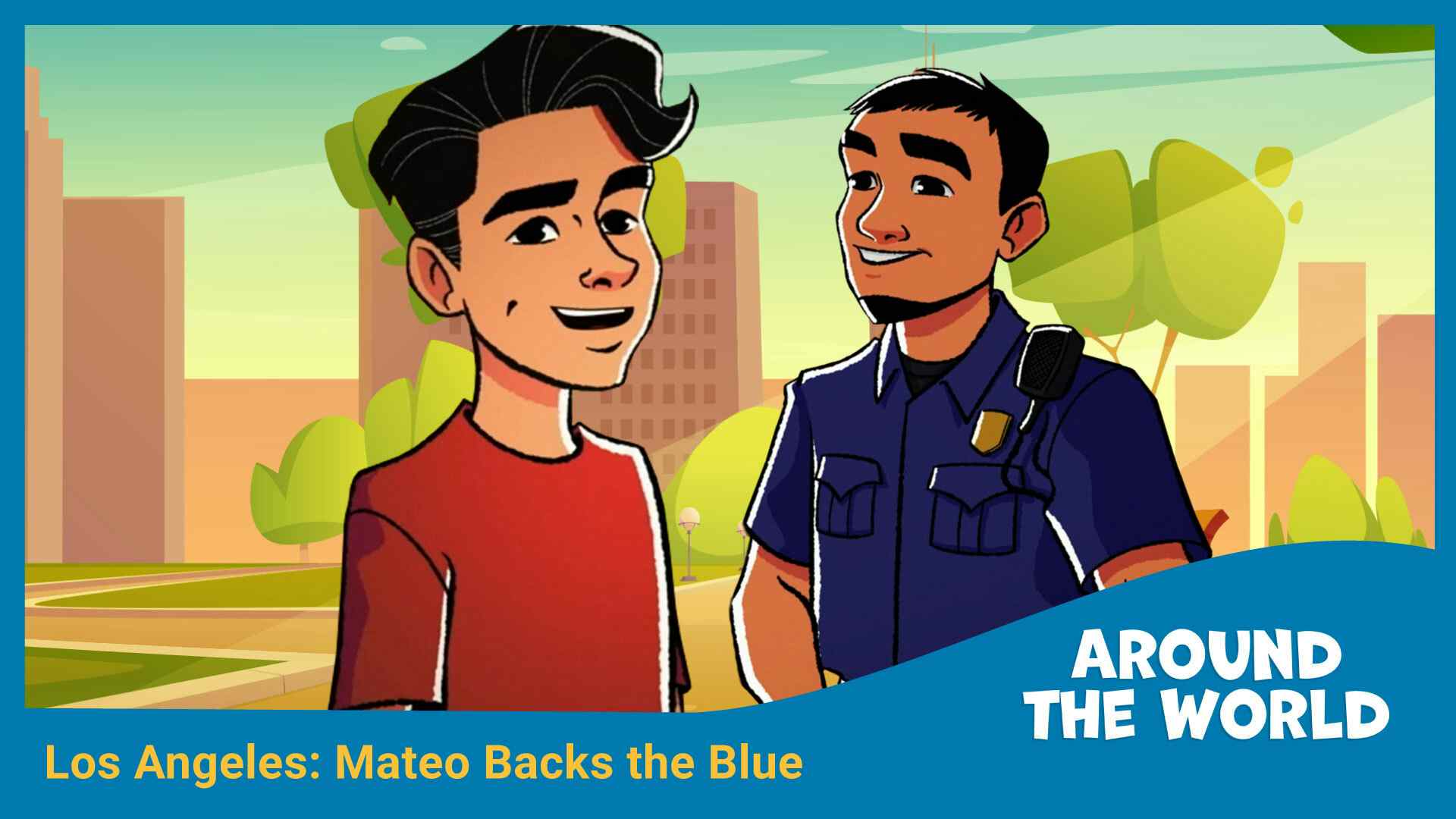 Los Angeles: Mateo Backs the Blue