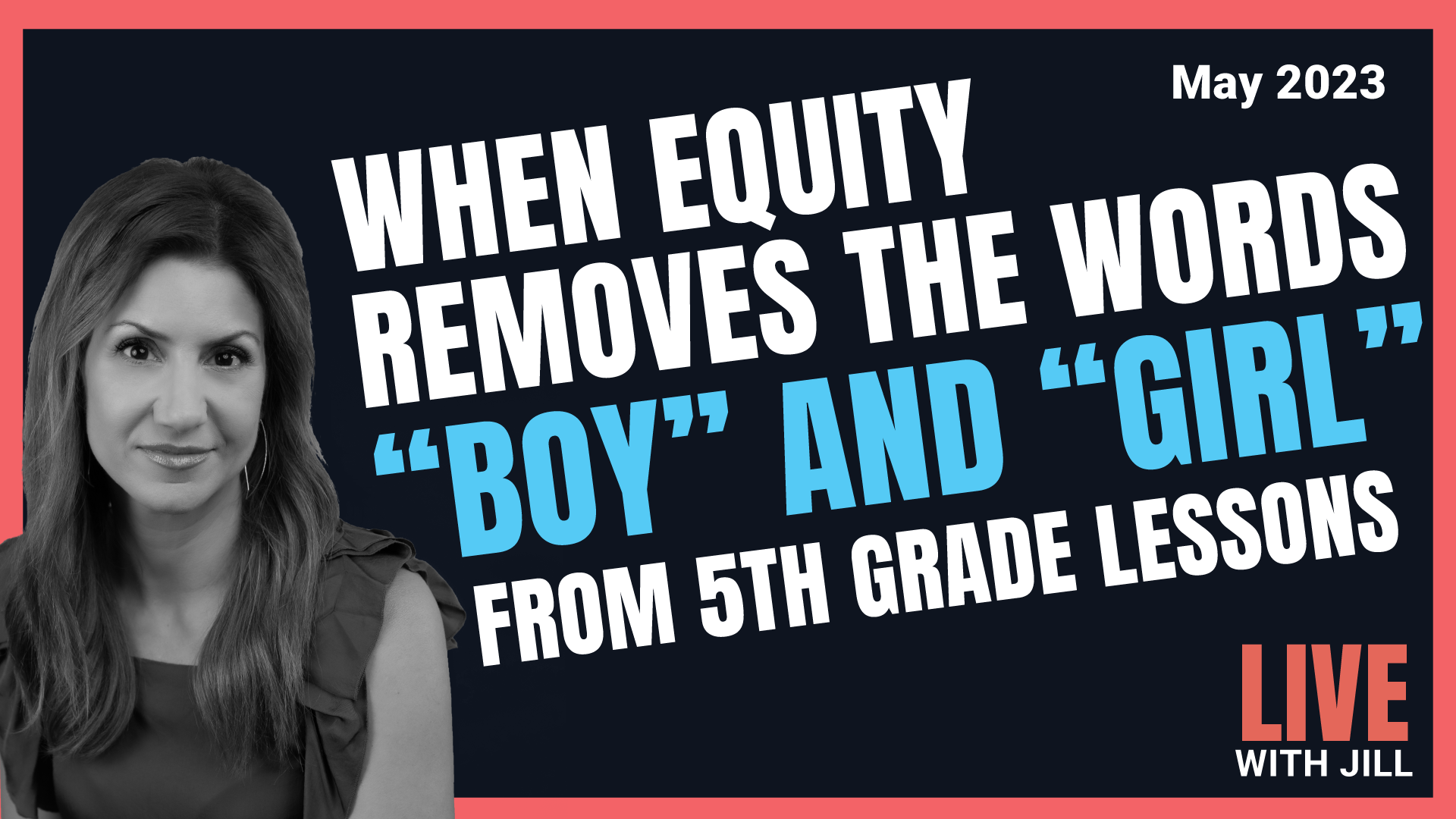 When Equity Removes the Words “Boy” and “Girl” from 5th Grade Lessons