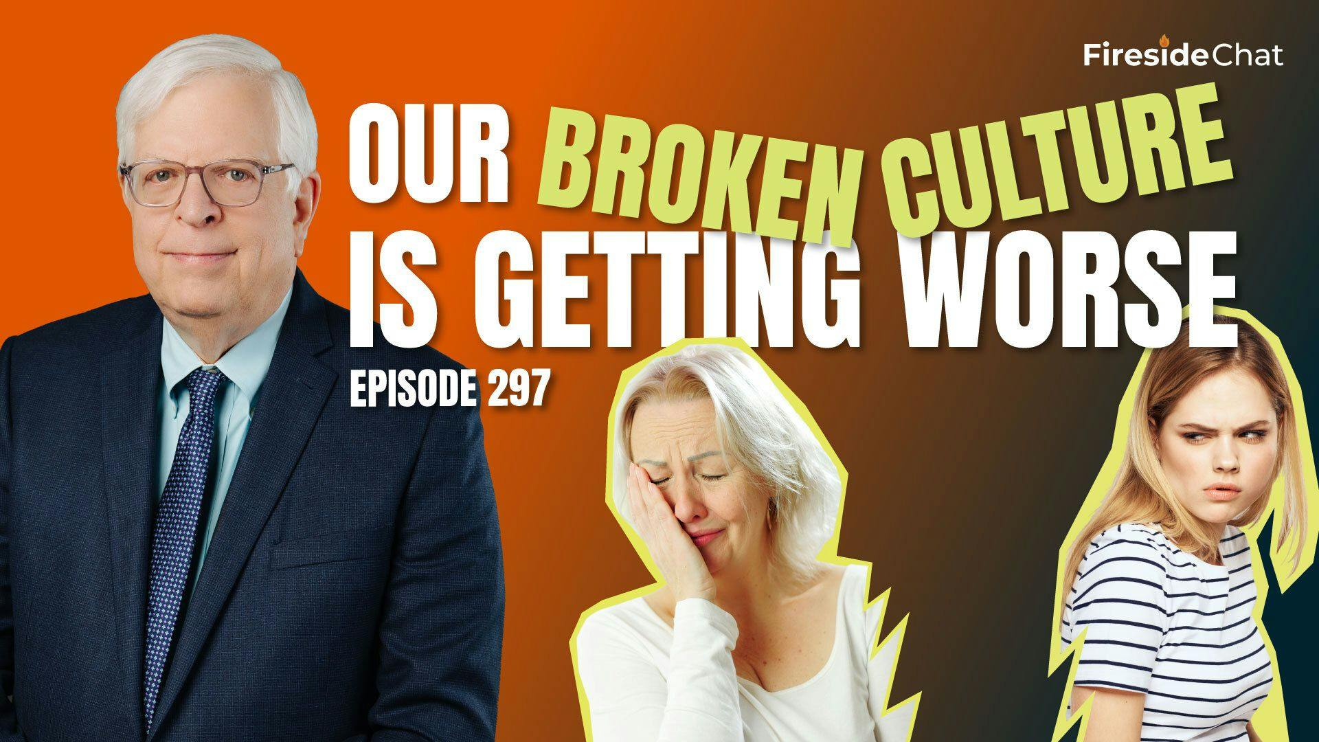Ep. 297 — Our Broken Culture Is Getting Worse (A.I. Isn't Helping)