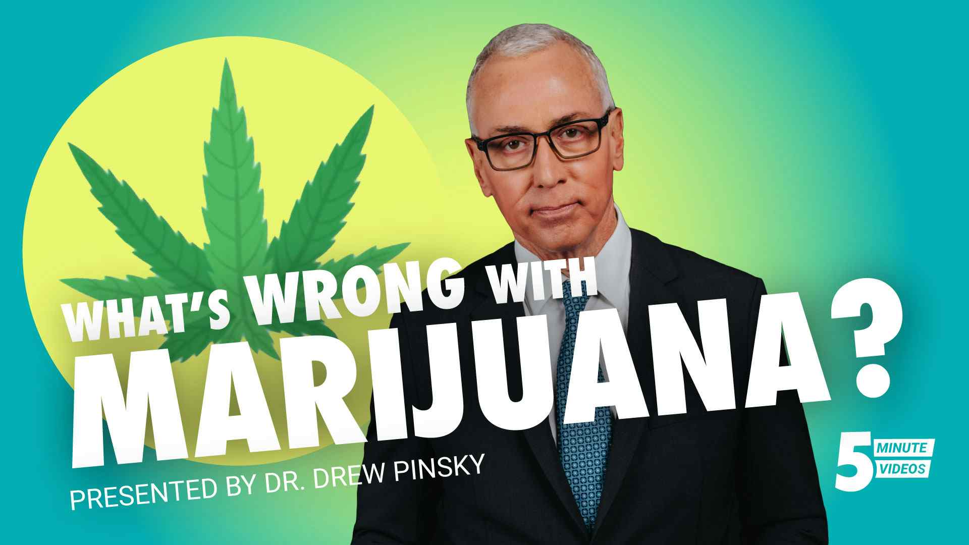 What's Wrong with Marijuana?