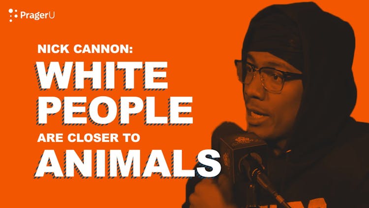 Nick Cannon: White People Are Closer to Animals