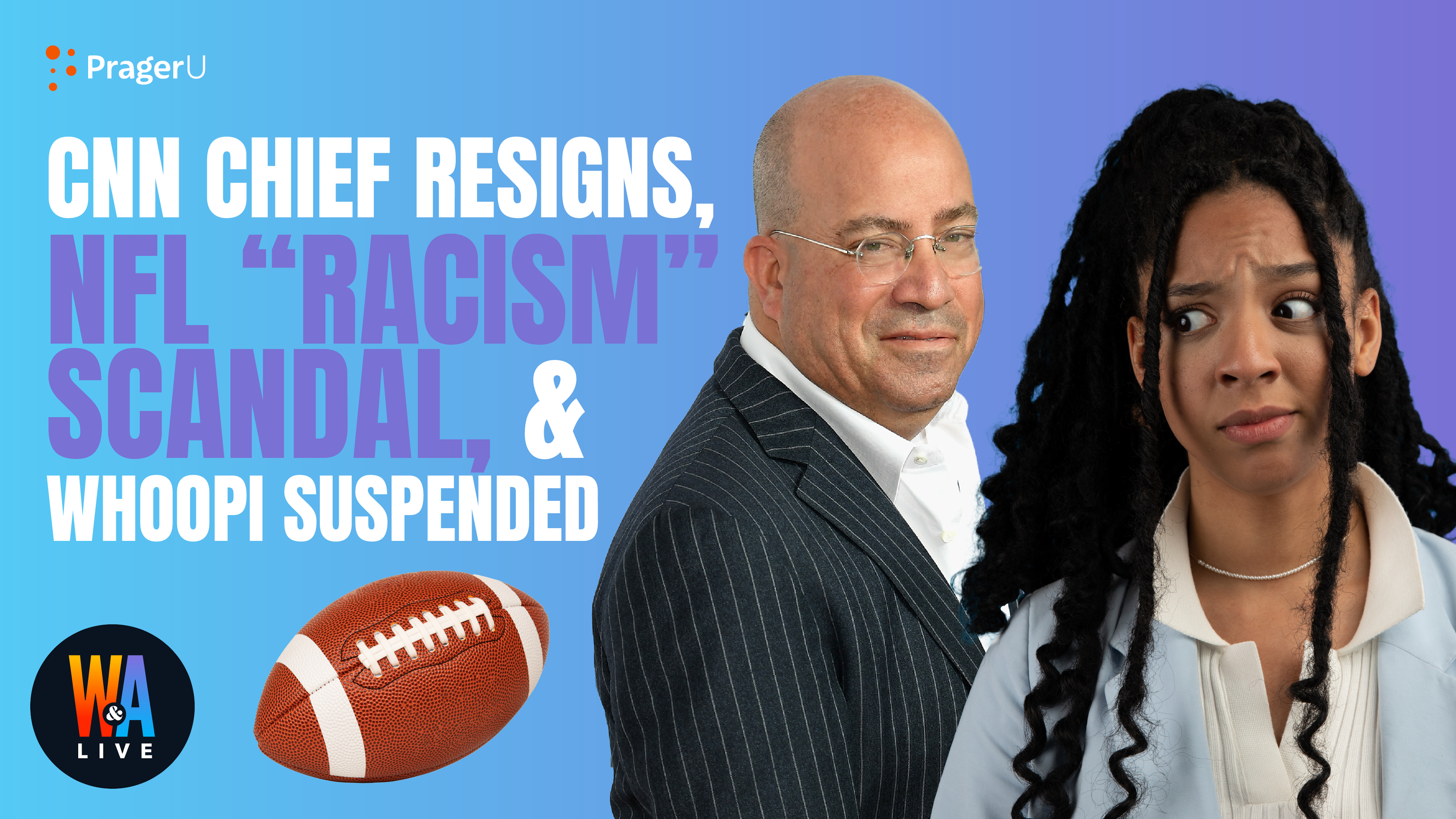 CNN Chief Resigns, NFL “Racism” Scandal, & Whoopi Suspended: 2/2/2022