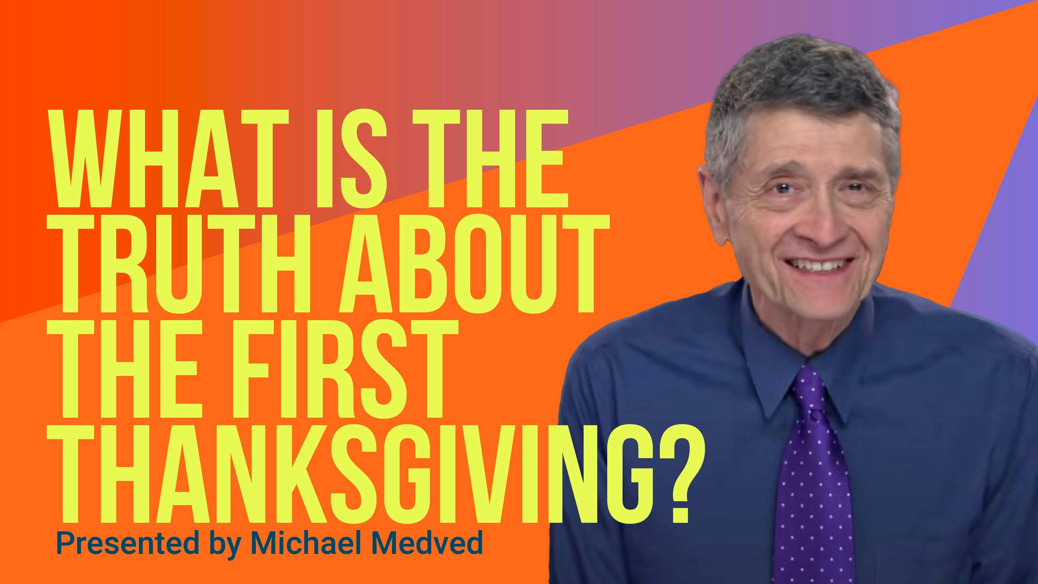 What's the Truth about the First Thanksgiving?