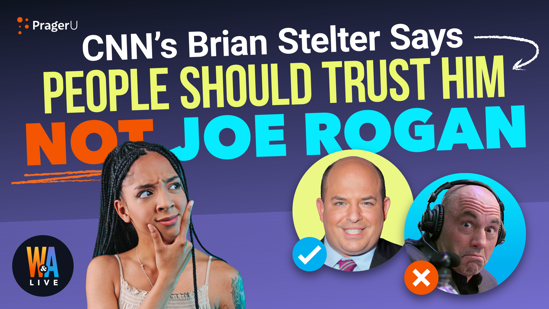 CNN’s Brian Stelter Says People Should Trust Him NOT Joe Rogan
