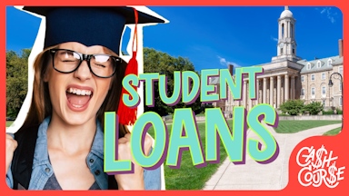 Student Loans 101
