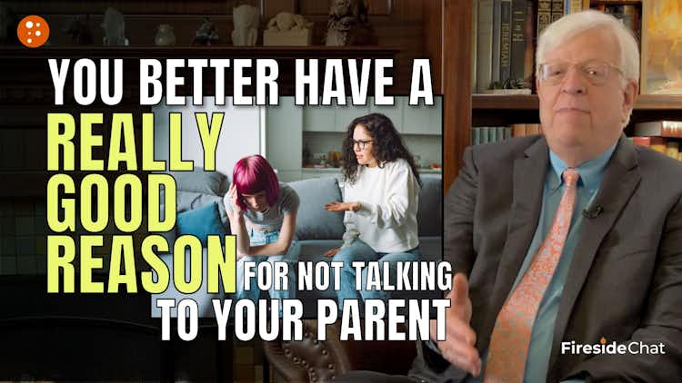 You Better Have a Really Good Reason for Not Talking To Your Parent
