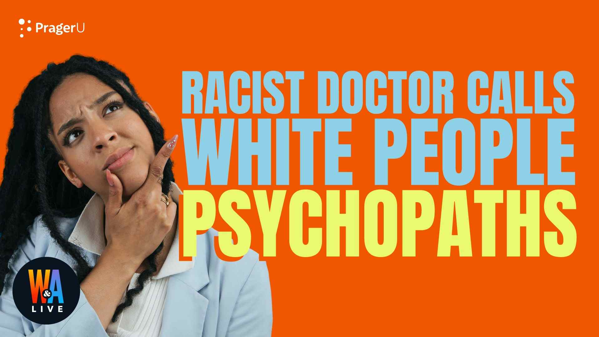 Racist Doctor Calls White People Psychopaths: 'White People Make My Blood Boil'
