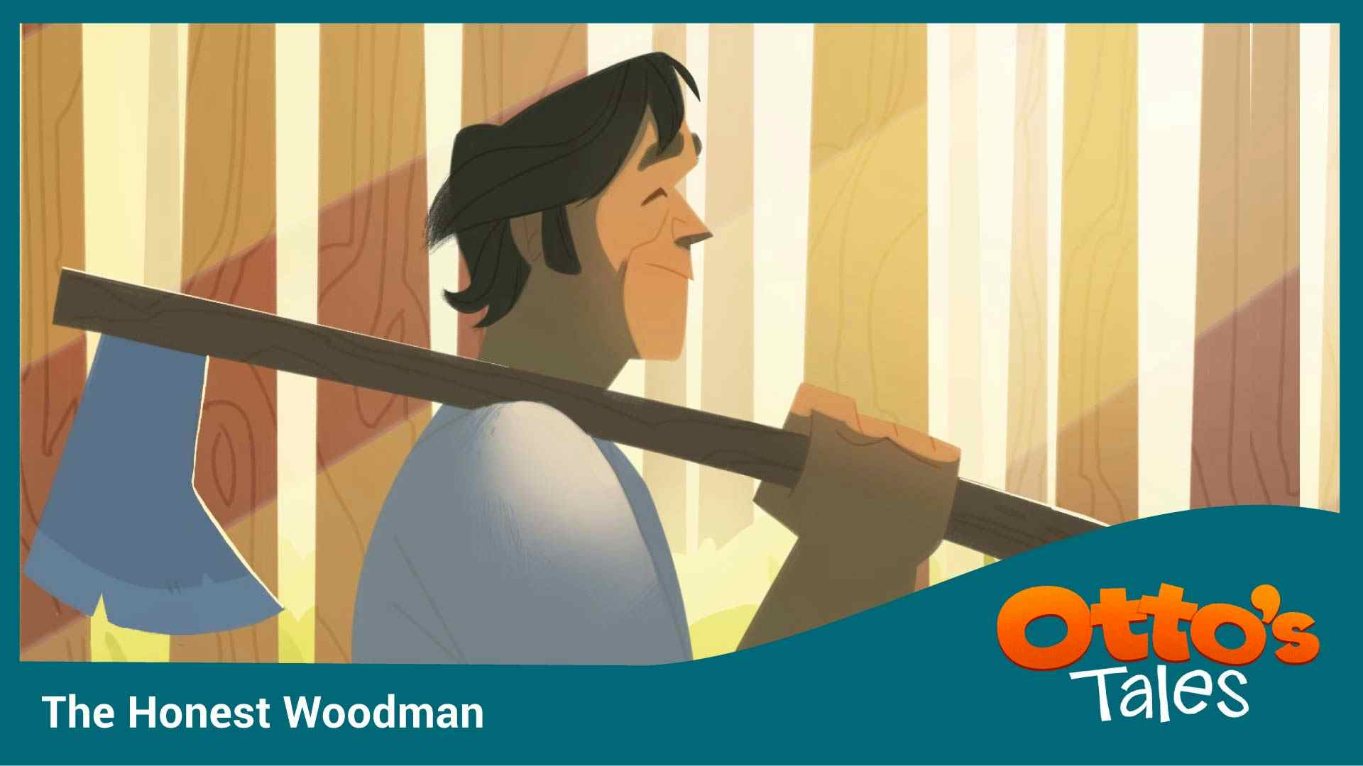 The Honest Woodman
