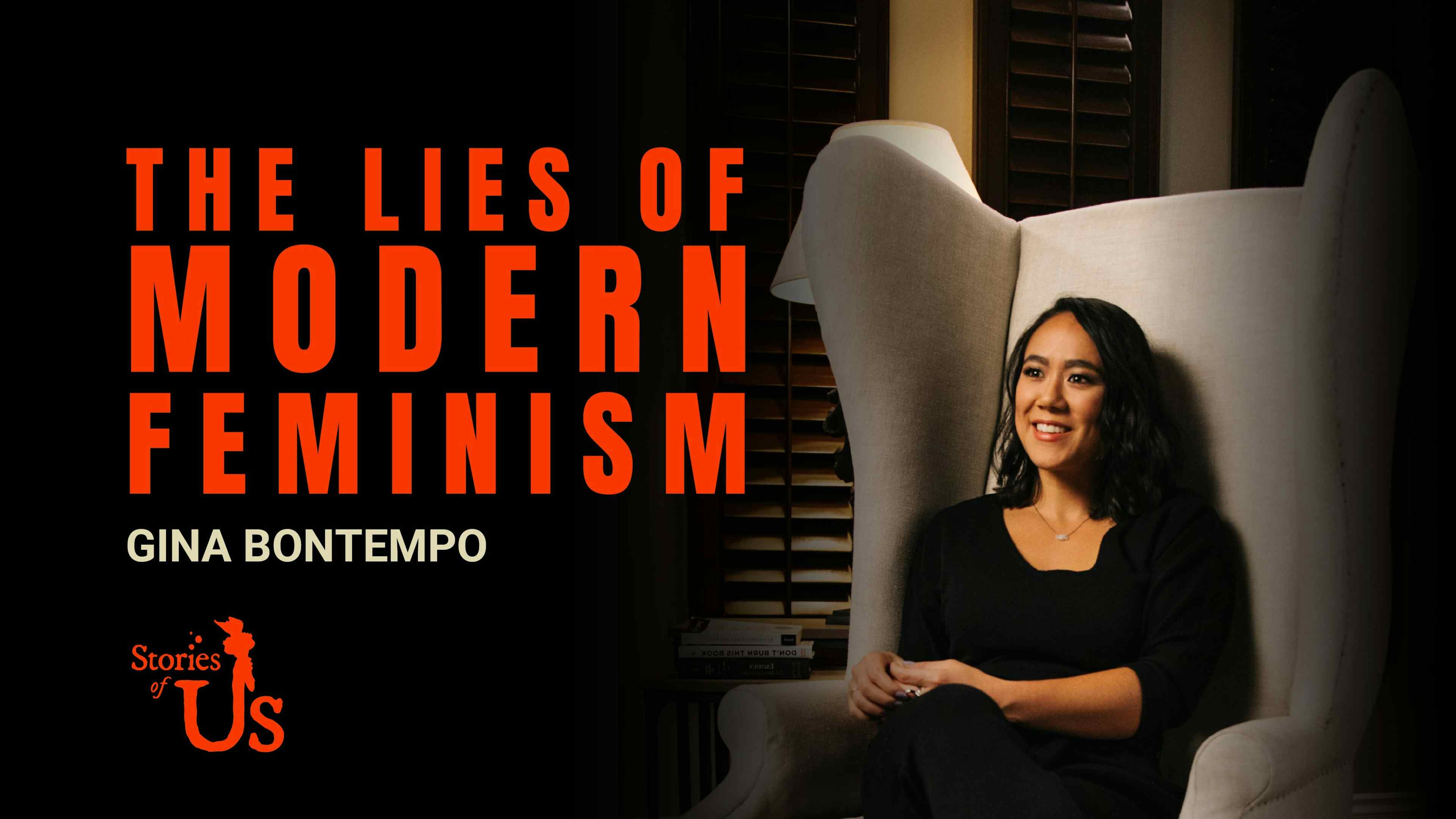 Gina Bontempo: The Lies of Modern Feminism
