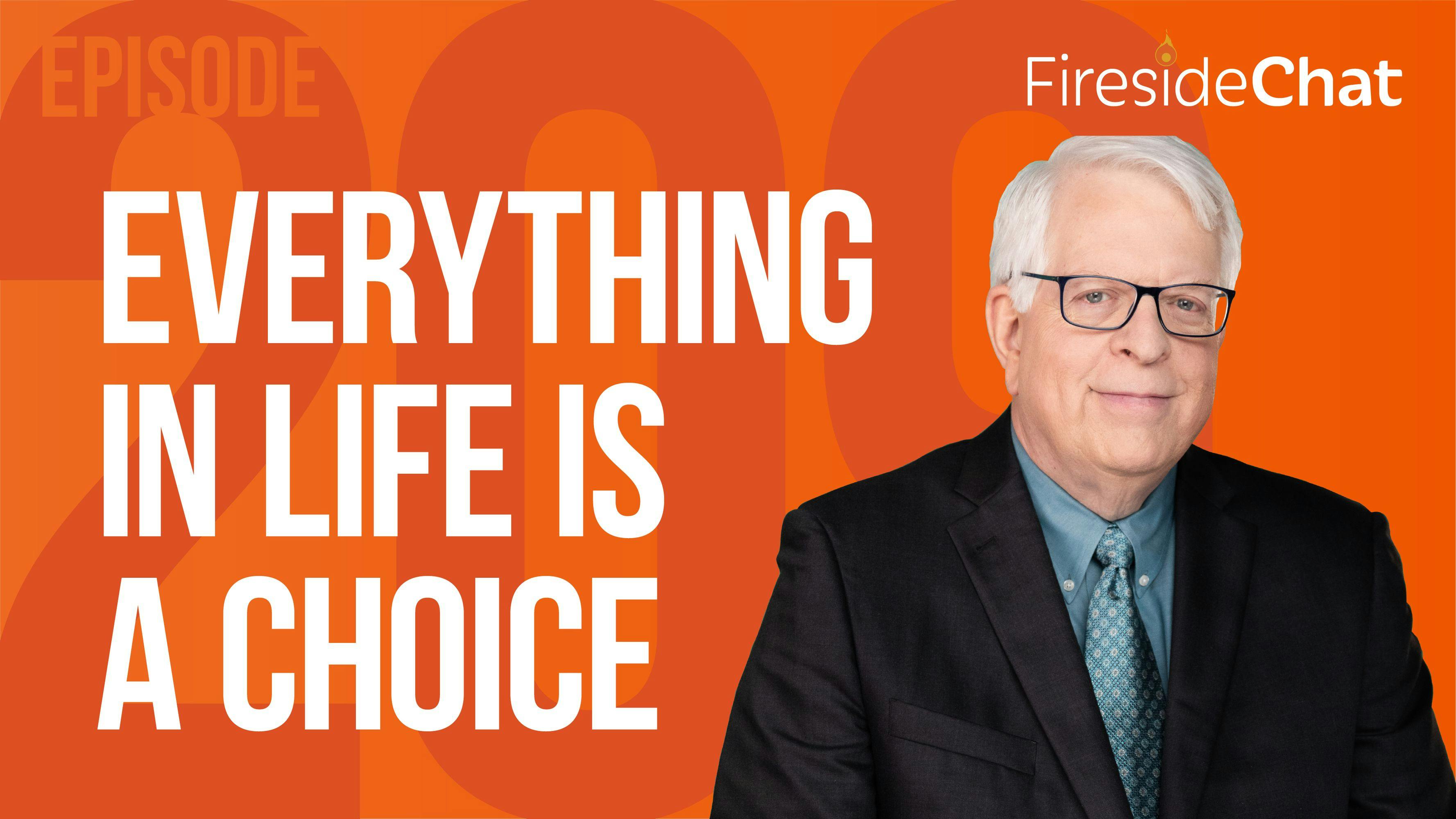 Ep. 209 — Everything in Life Is a Choice