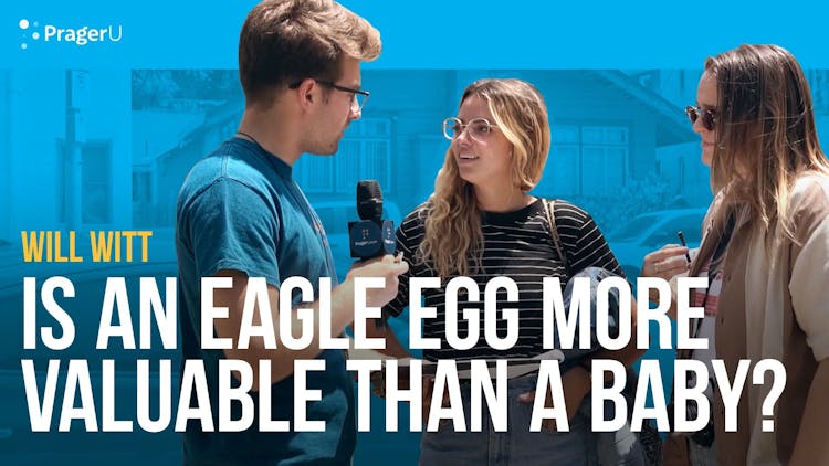 Is an Eagle Egg More Valuable Than a Baby?