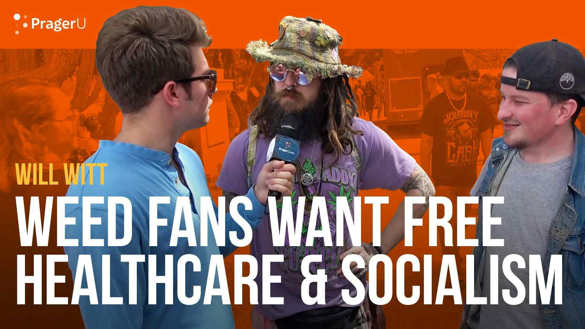 Weed Fans Want Free Healthcare and Socialism