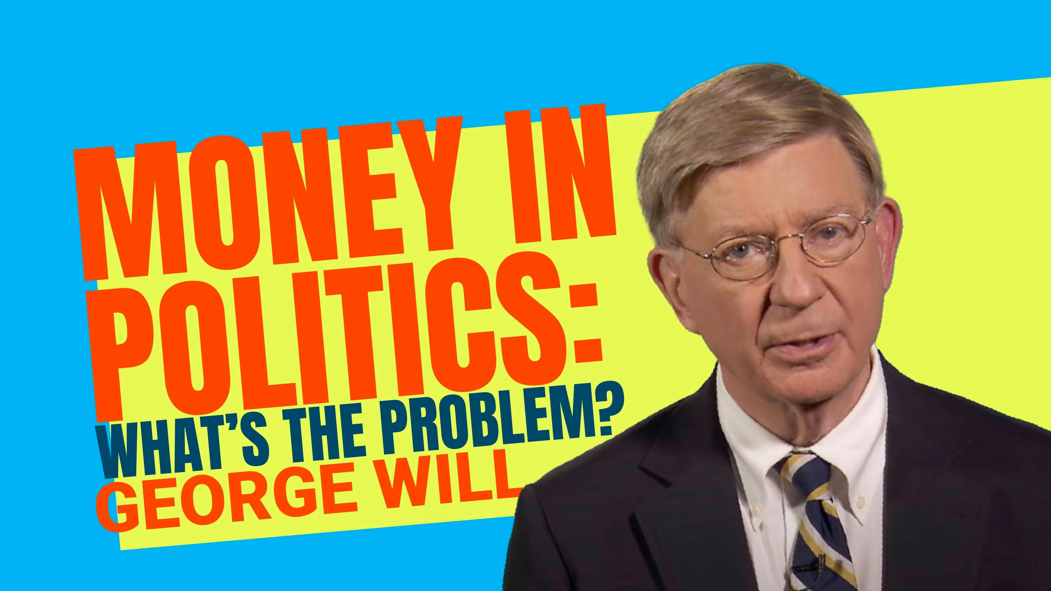 Money in Politics: What's the Problem?