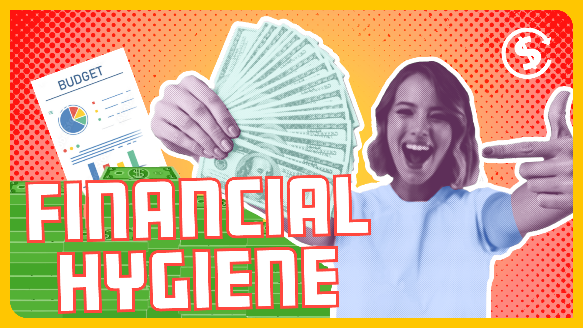 Manage Your Financial Hygiene