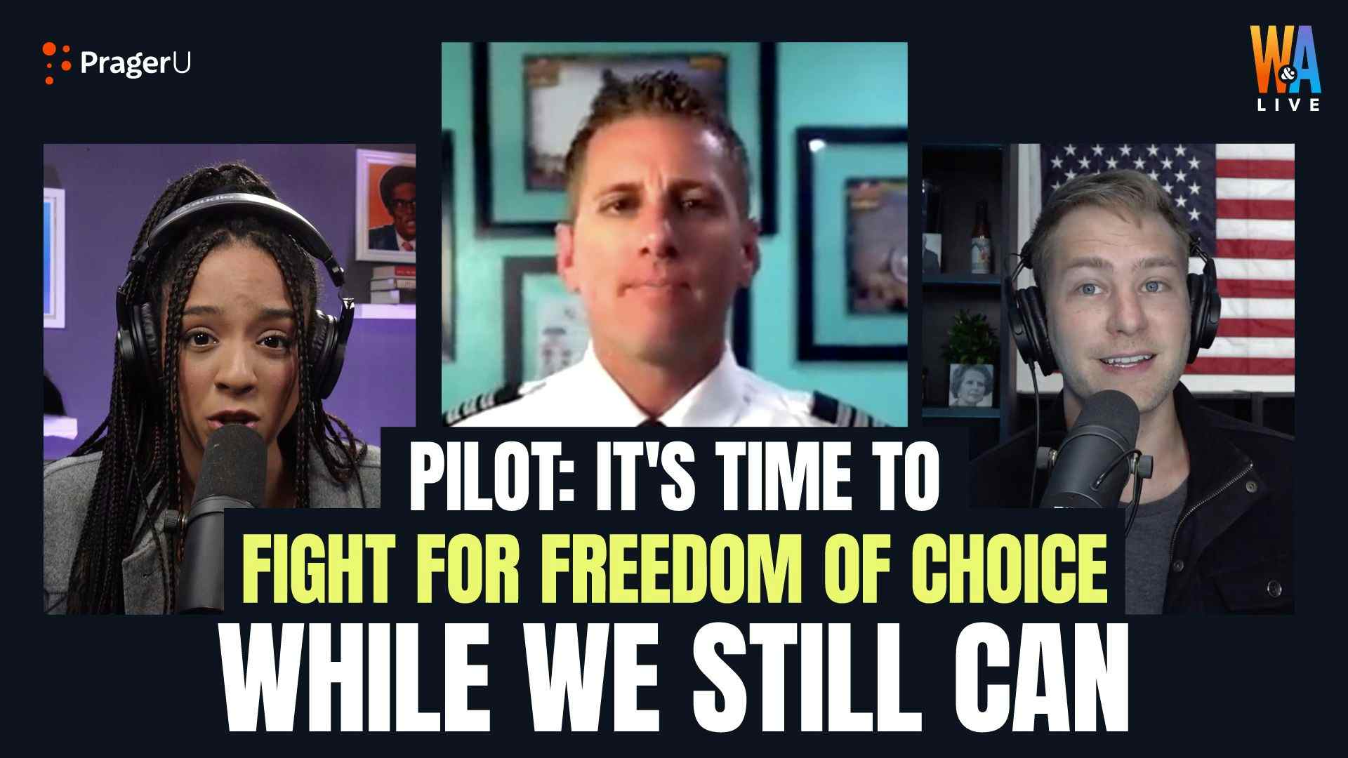 Pilot: It's Time to Fight for Freedom of Choice While We Still Can