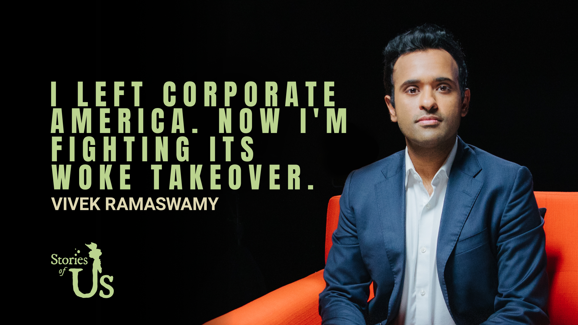 Vivek Ramaswamy: I Left Corporate America. Now I'm Fighting Its Woke Takeover