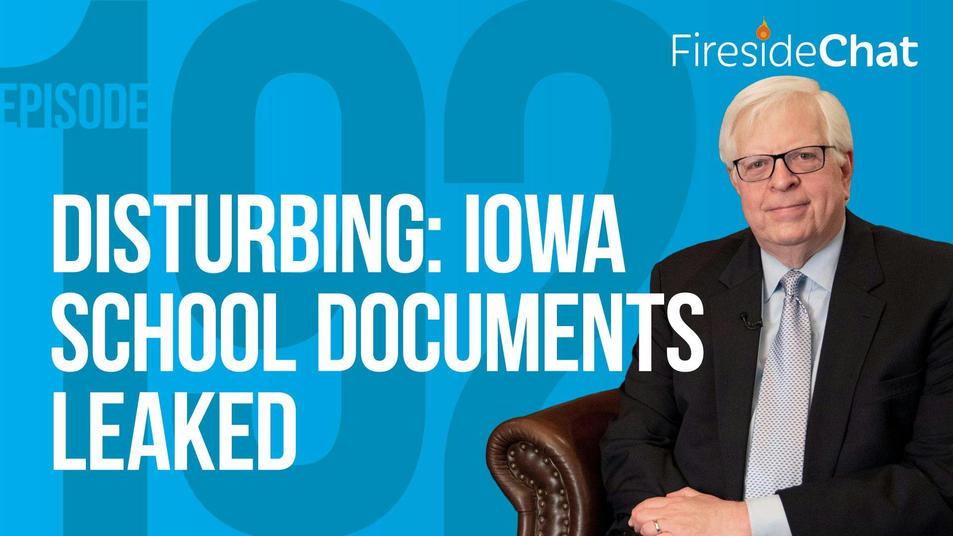 Ep. 192 — Disturbing: Iowa School Documents Leaked