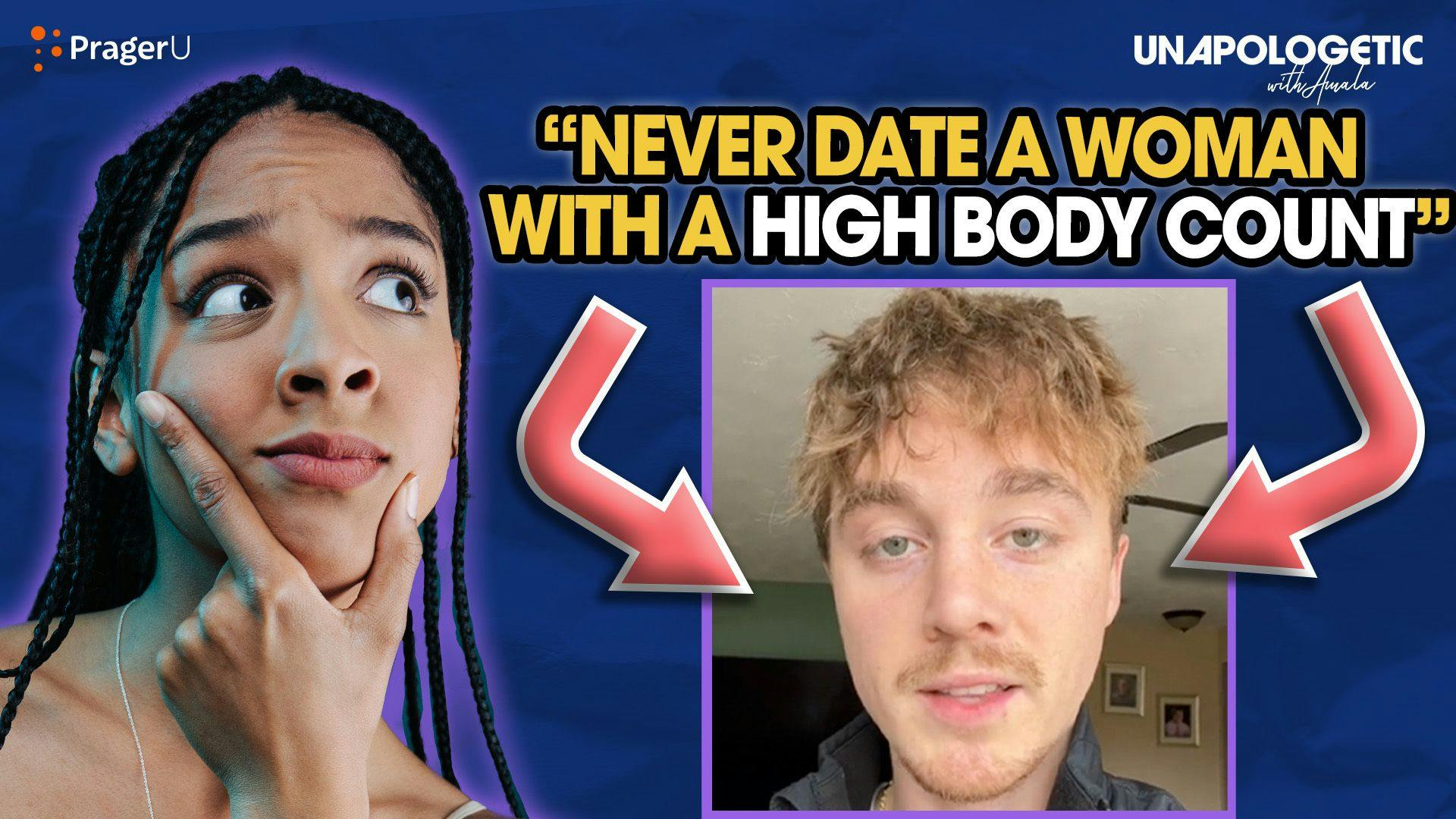 Never Date a Woman with a High Body Count?: 2/20/2023