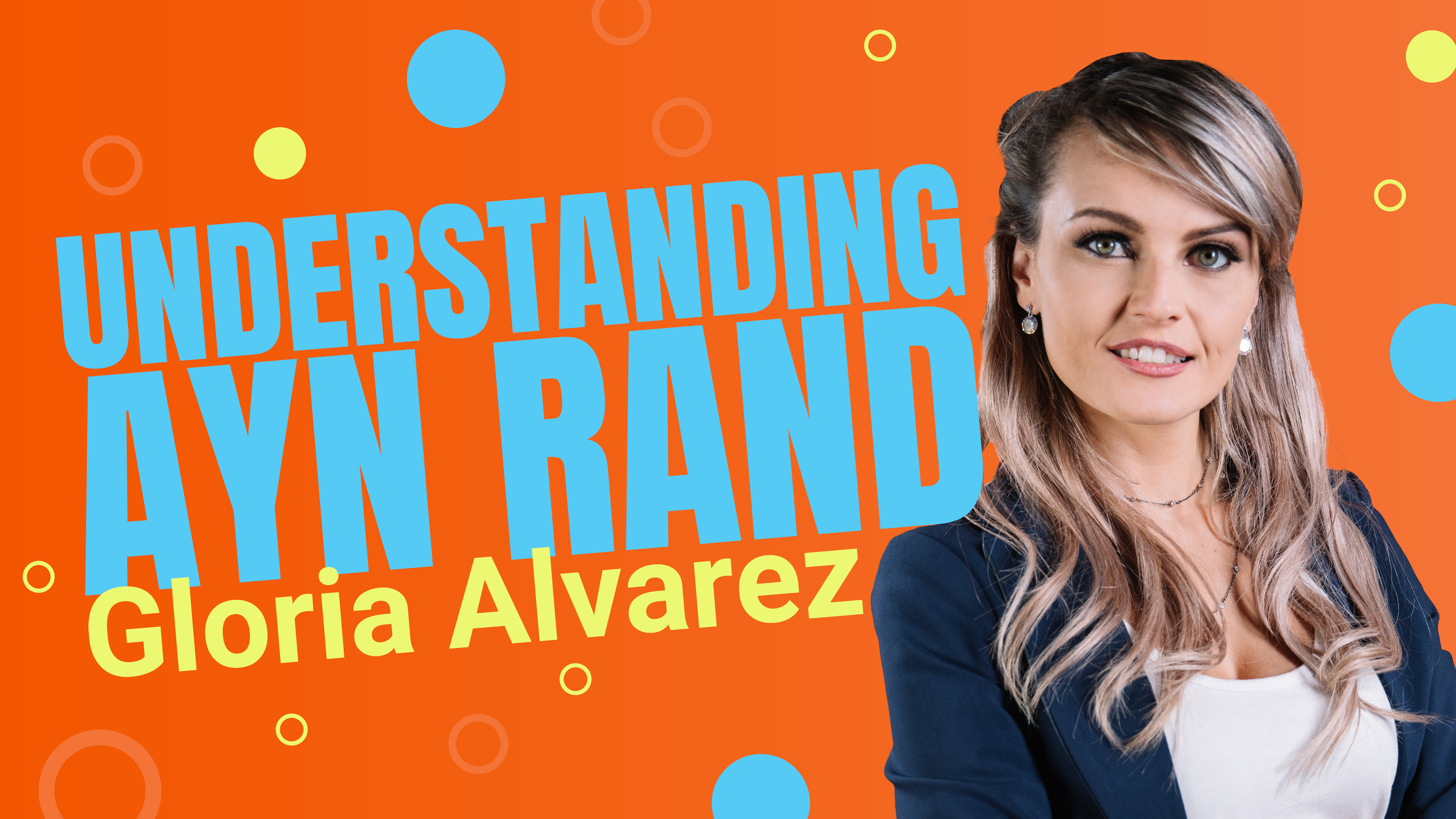 Understanding Ayn Rand