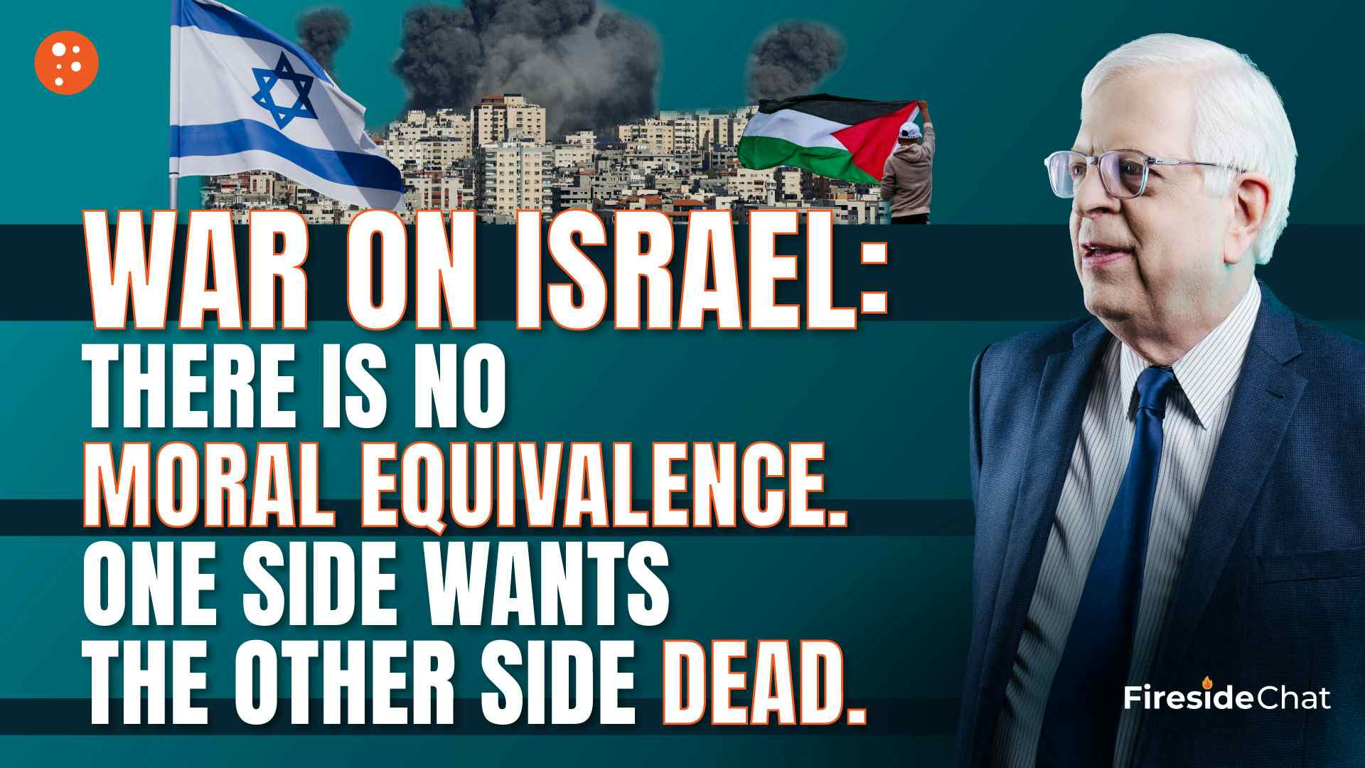 War on Israel: There Is No Moral Equivalence