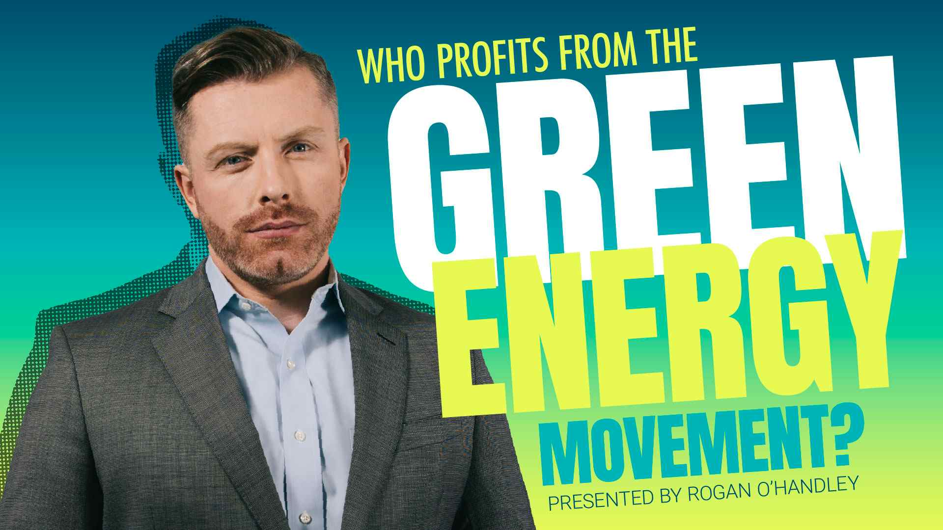 Who Profits from the Green Energy Movement?
