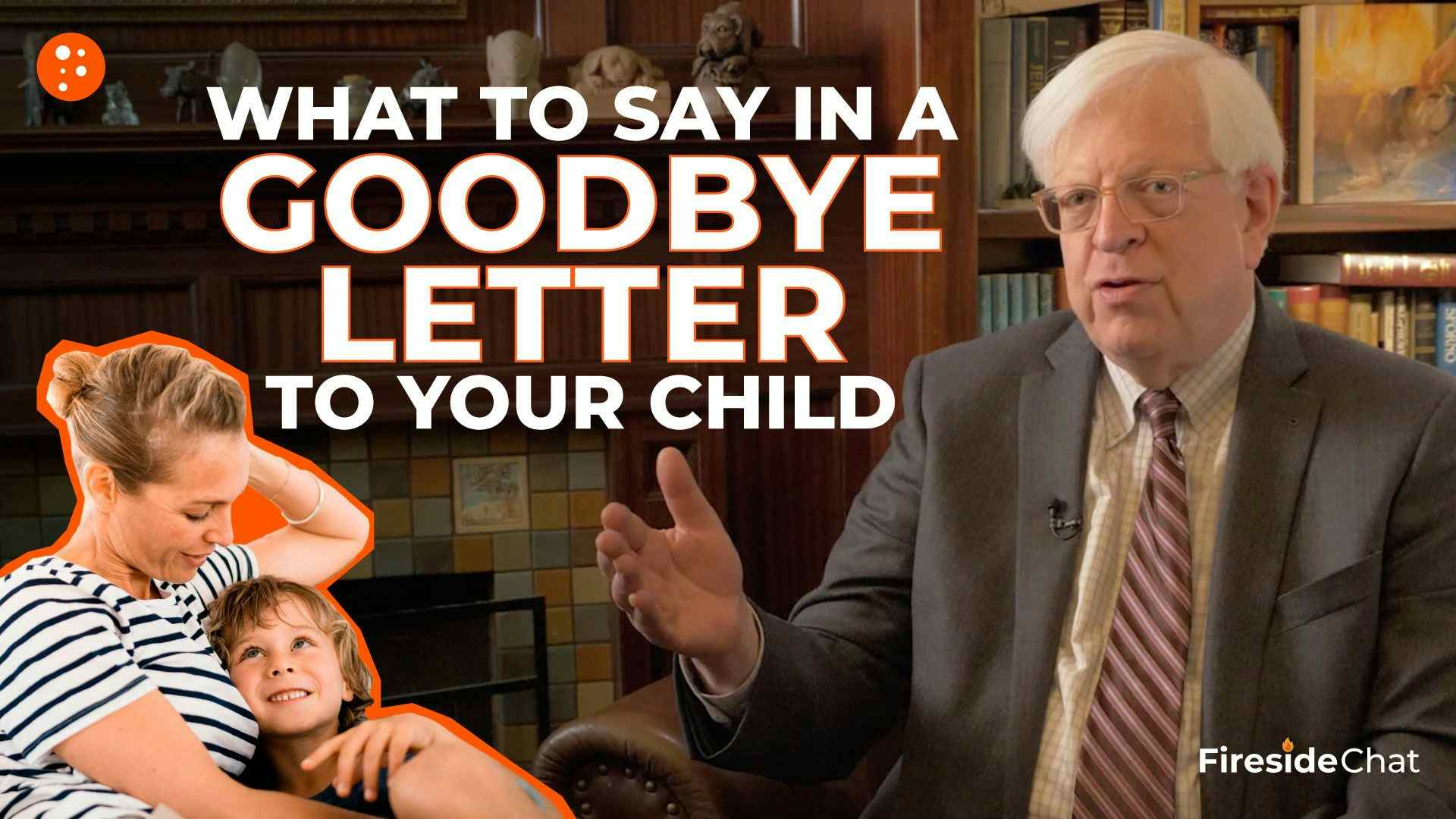 What to Say in a Goodbye Letter to Your Child
