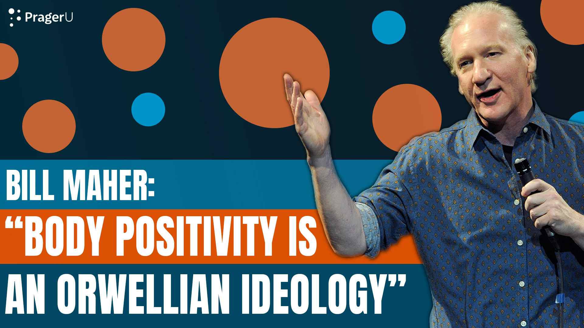 Bill Maher: Body Positivity is an Orwellian Ideology
