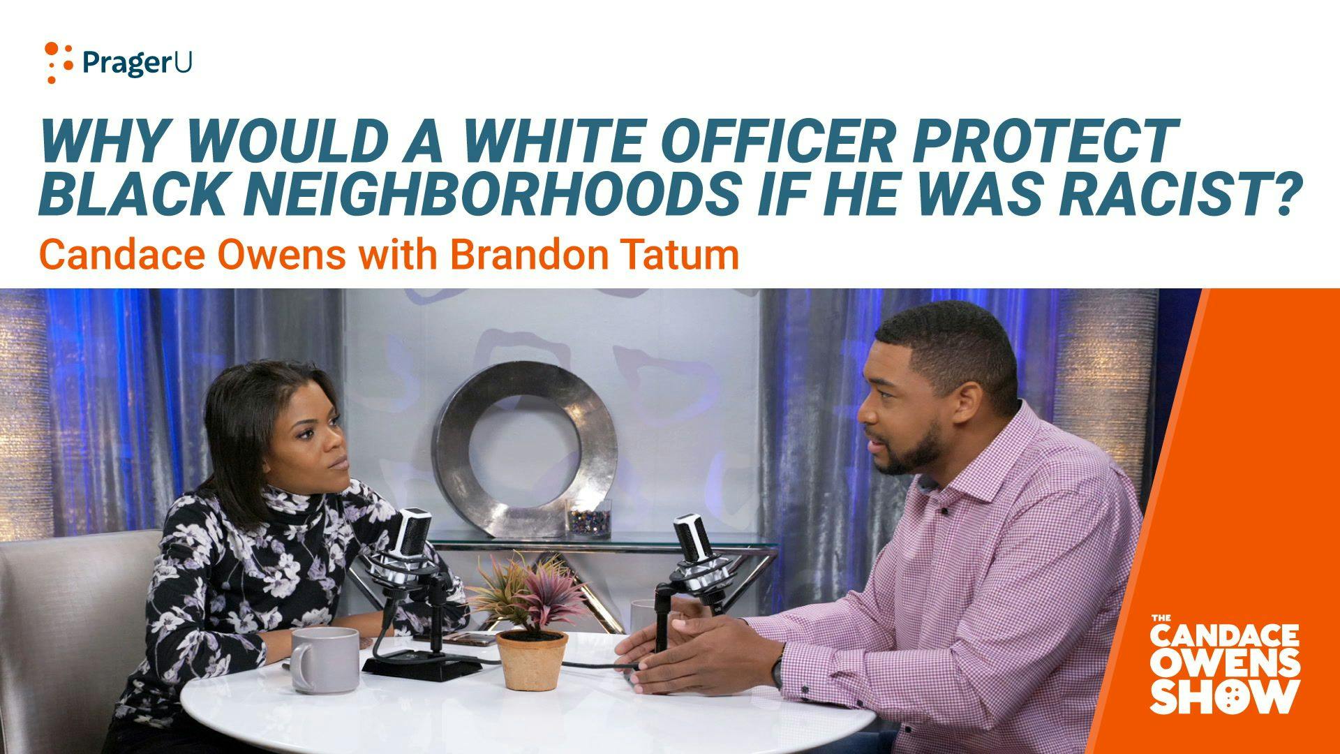 Why Would a White Officer Protect Black Neighborhoods If He Was Racist?