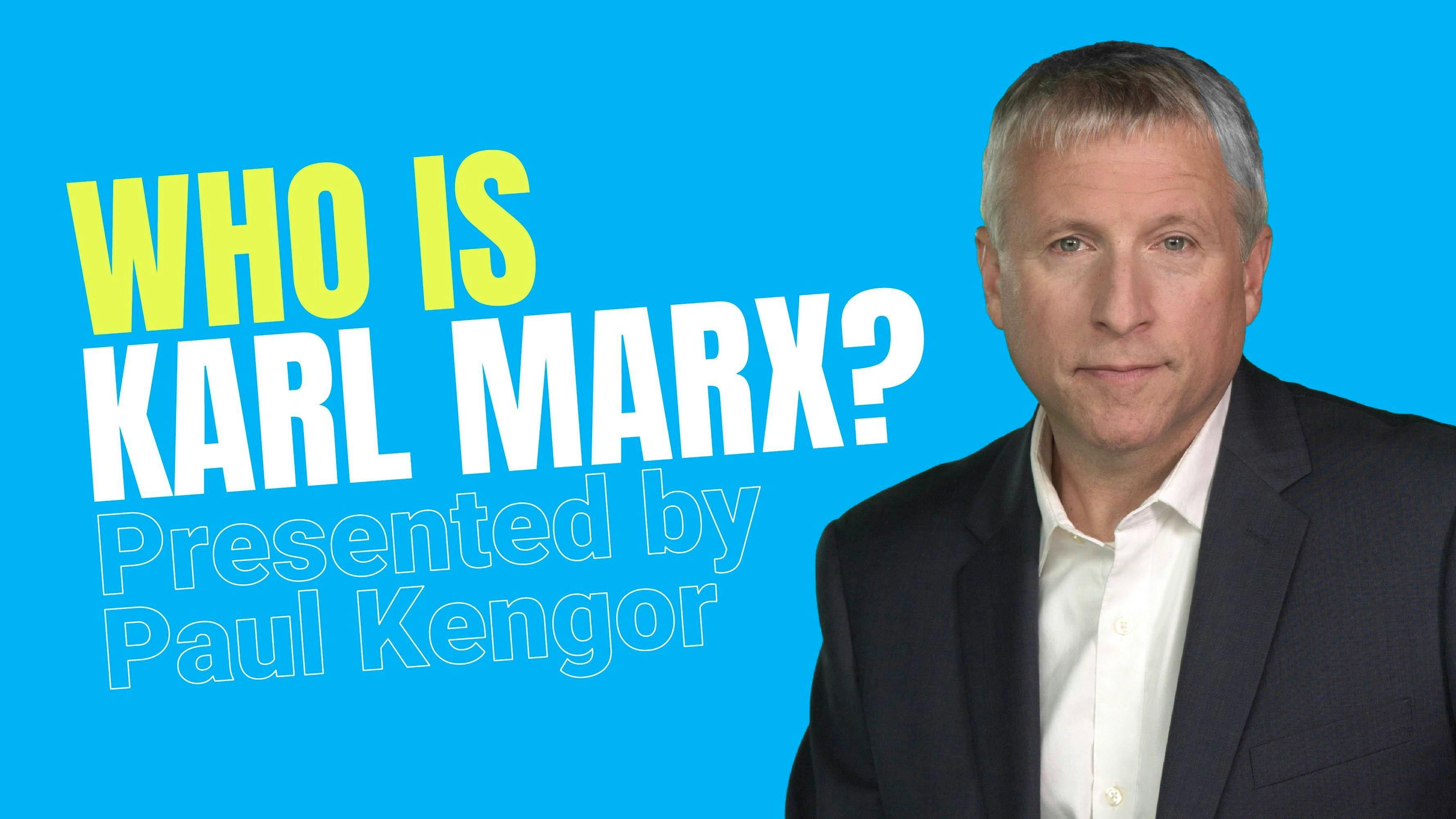 Who Is Karl Marx?