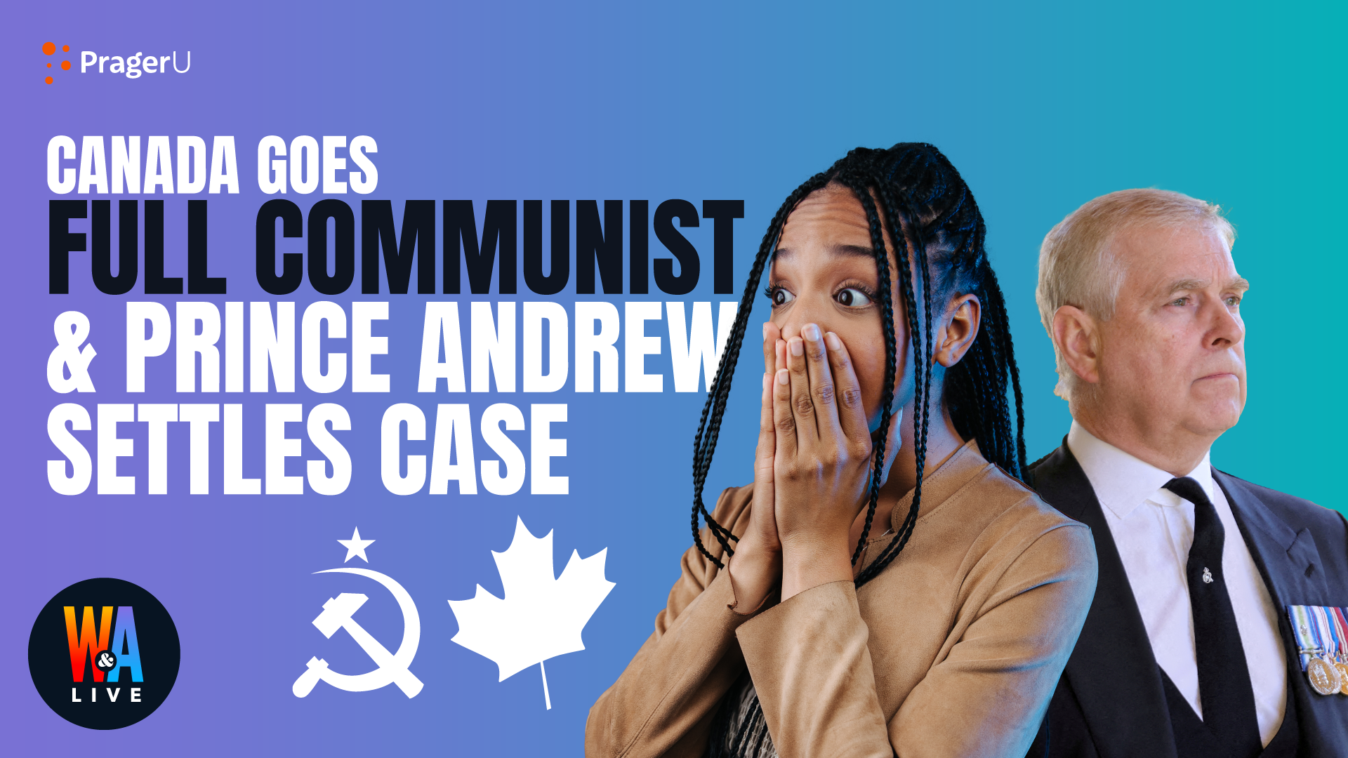 Canada Goes Full Communist & Prince Andrew Settles Case: 2/15/2022