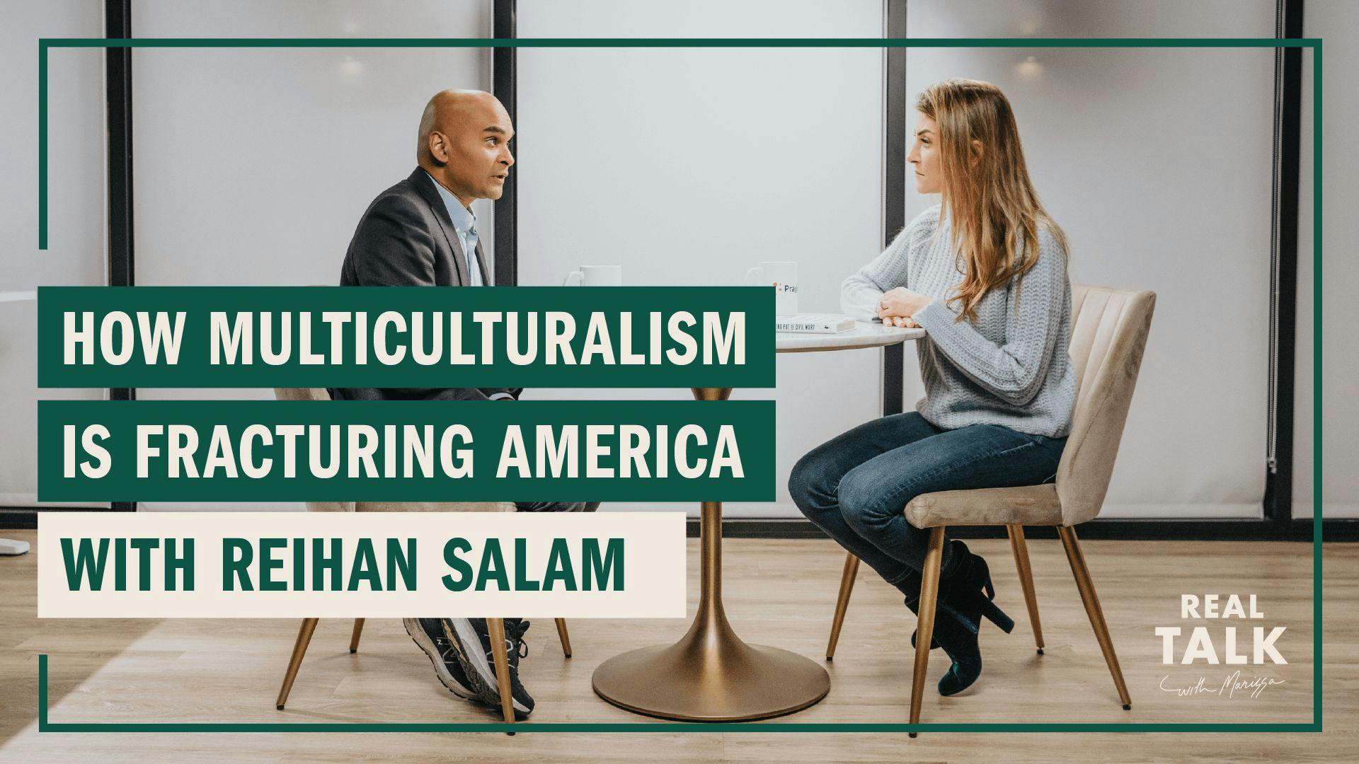 How Multiculturalism Is Fracturing America