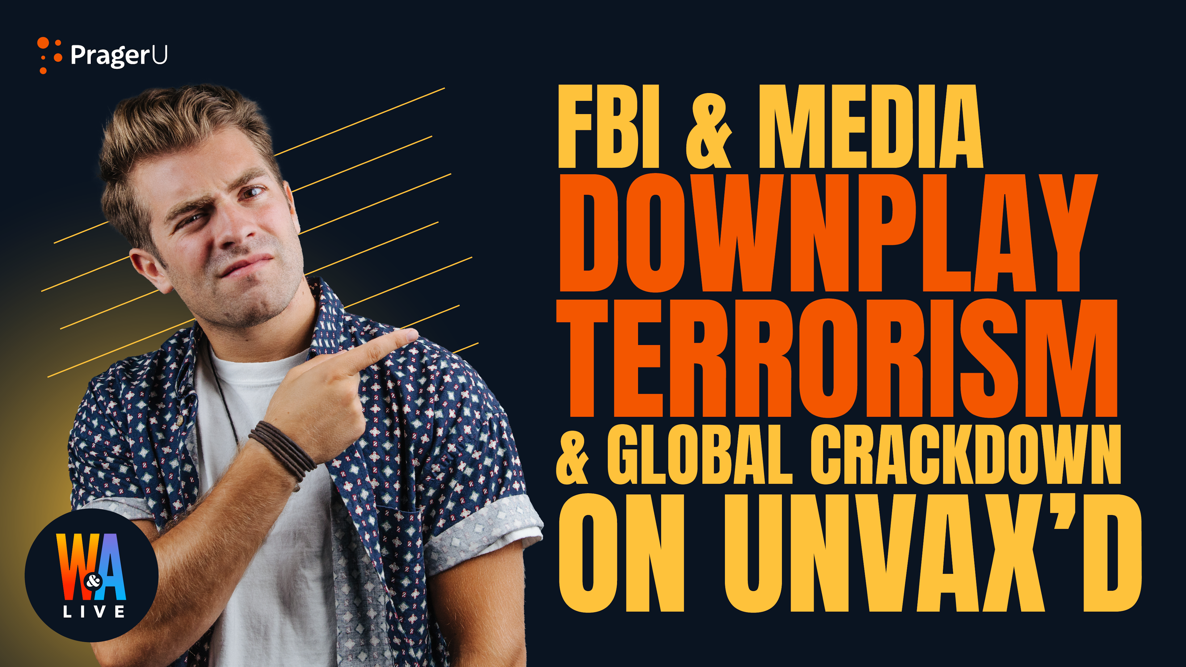FBI, Media Downplay Global Crackdown on Unvax’d: 1/17/2022